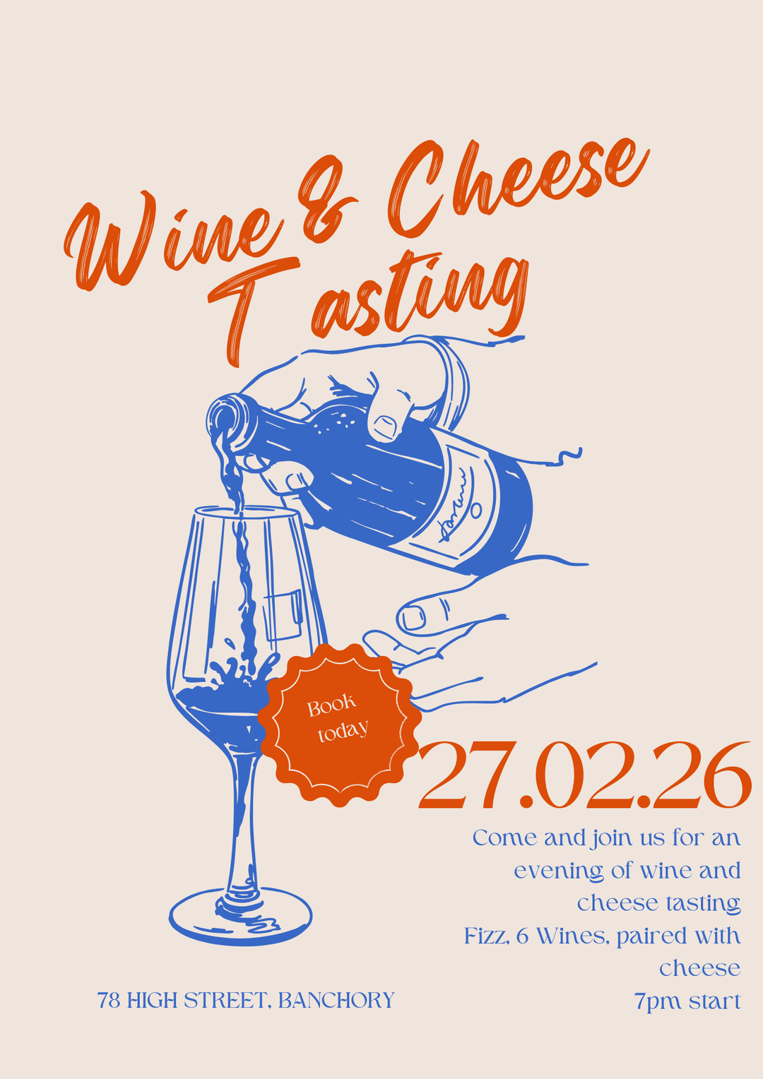 Wine and cheese tasting event flyer with a hand pouring wine into a glass.